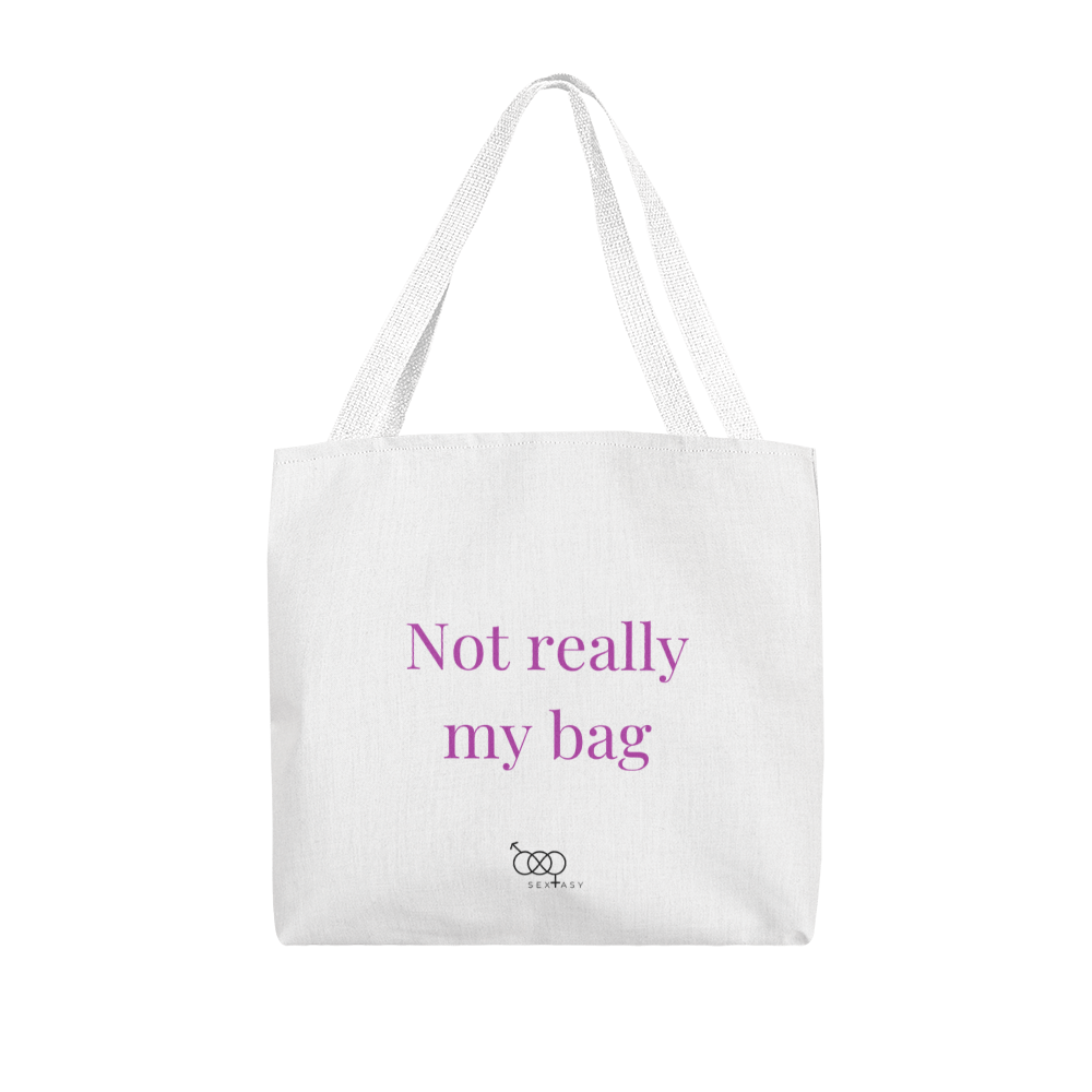 Not really my bag tote
